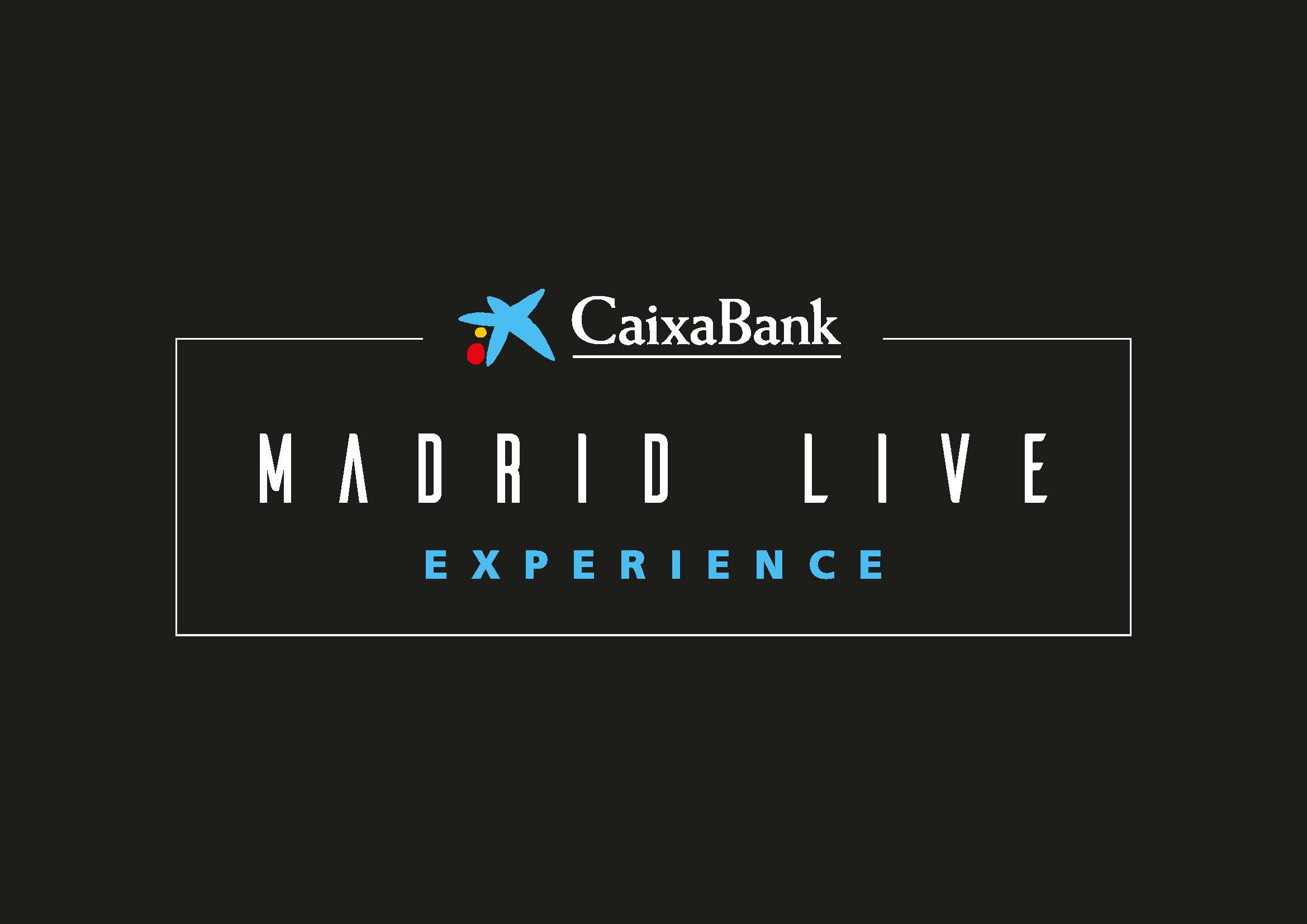 CaixaBank Madrid Live Experience