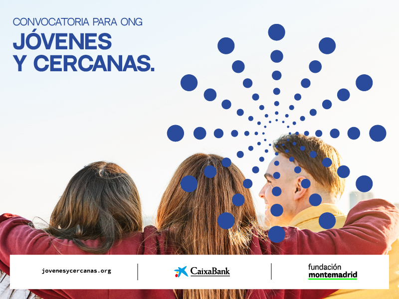 Imagen de la ‘III Convocatoria Jóvenes y Cercanas’ de CaixaBank y Fundación Montemadrid.